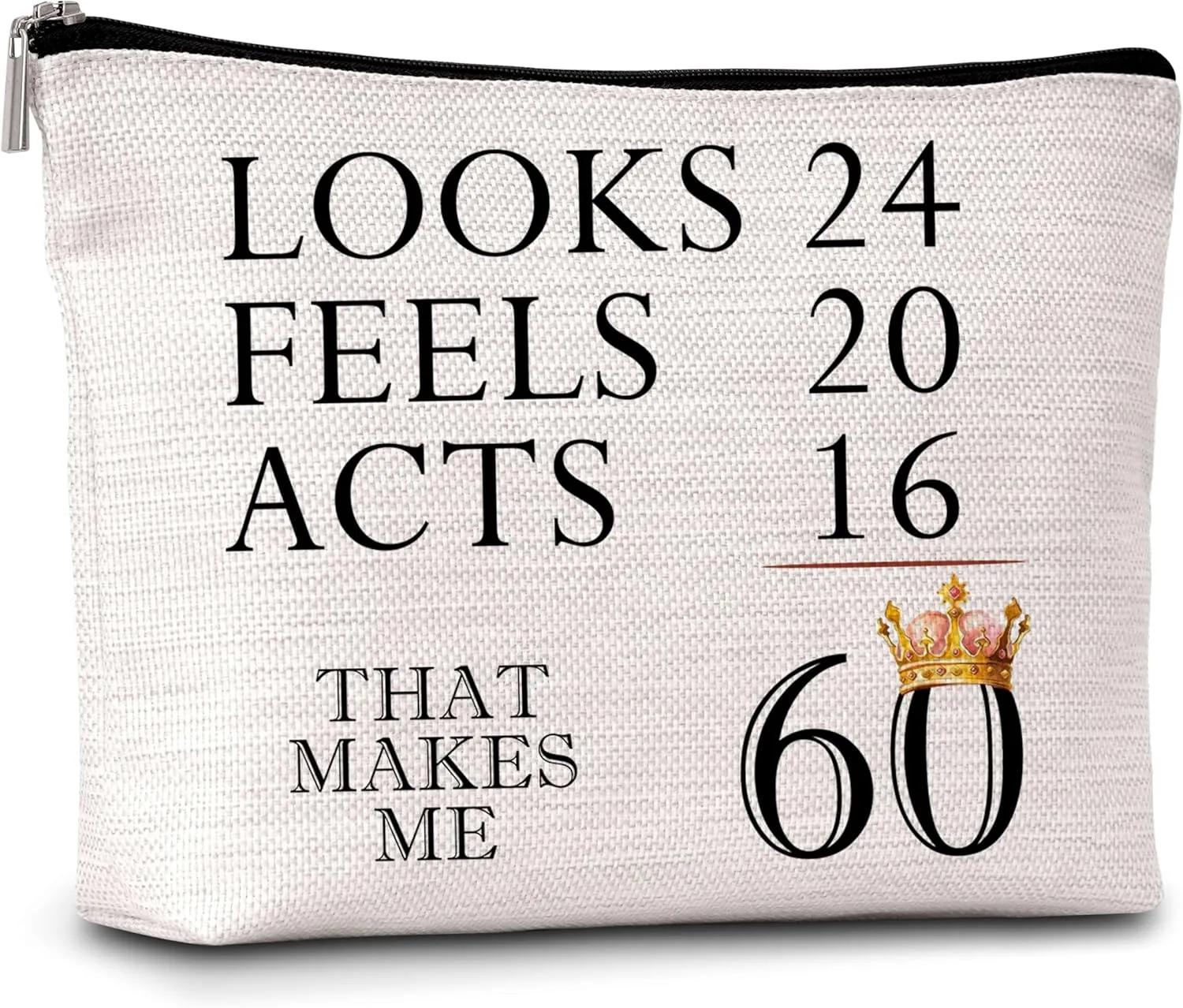 Classic Makeup Bag, 60th Birthday Gifts for Women Mom Aunt Friends Sister Coworkers, That Makes Me 60 Travel Toiletry Waterproof Cosmetic Bag - A22